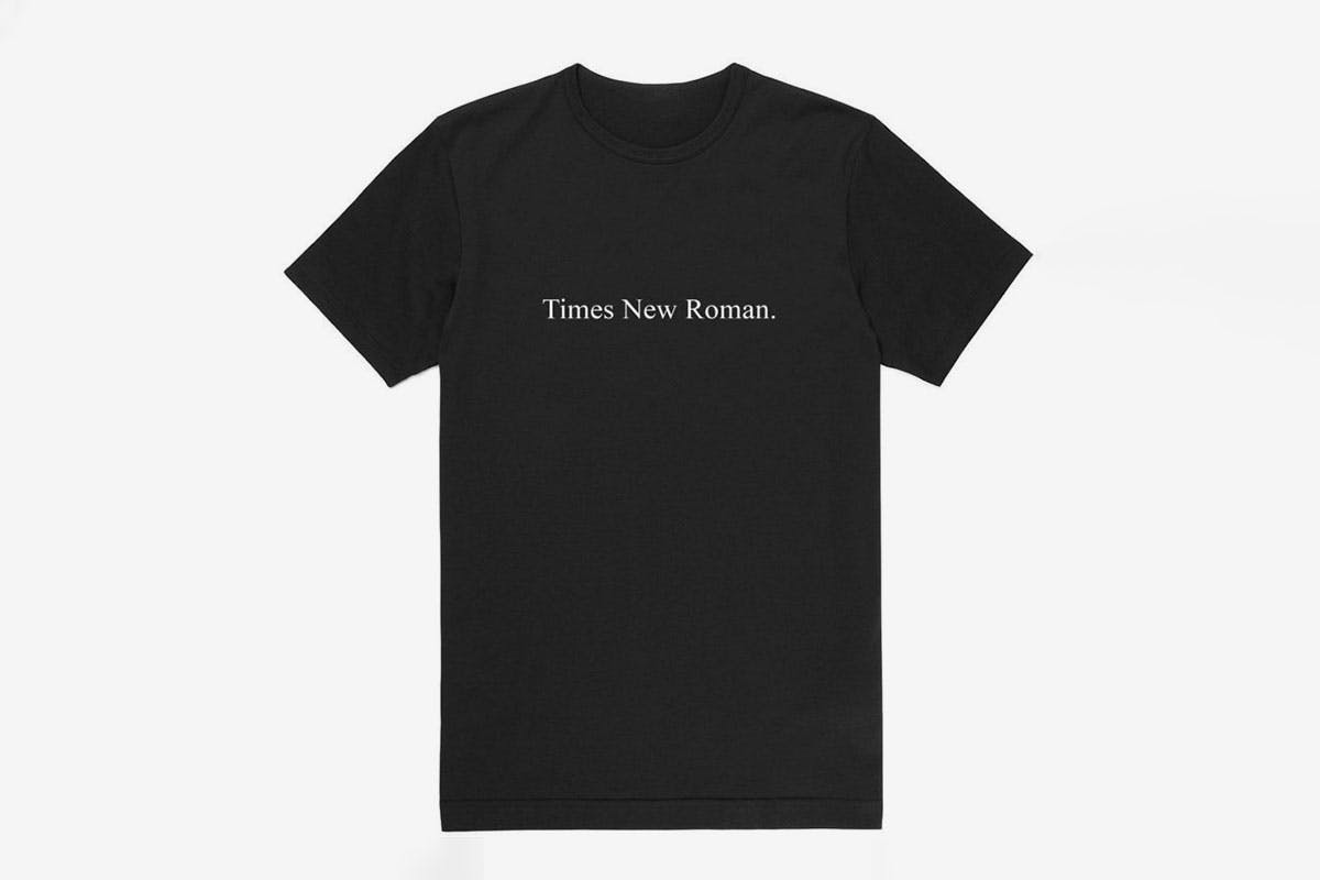 Times New Roman. Classic T-Shirt: Buy It Here